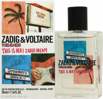 zadig & voltaire this is her! zadig dream woda perfumowana 50 ml    