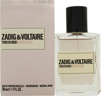 zadig & voltaire this is her! undressed woda perfumowana 30 ml    
